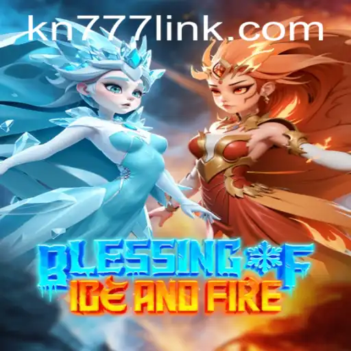 Discover the Thrill of Blessing of Ice and Fire