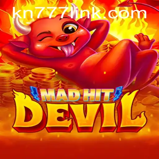 Unveiling the Thrills of MadHitDevil: A New Gaming Sensation with KN77.COM