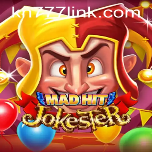 Unraveling the Excitement of MadHitJokester: The Ultimate Gaming Experience with KN77.COM