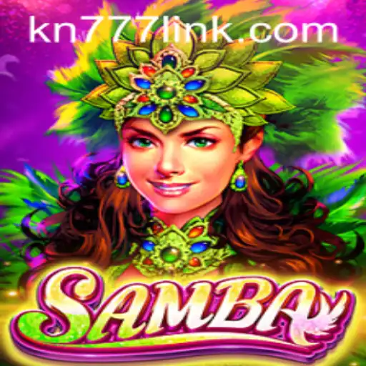 Exploring Samba: A Thrilling Game Adventure at KN77.COM